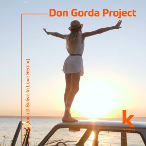 Don Gorda Project的專輯La Quica (I Believe in Love Remix)