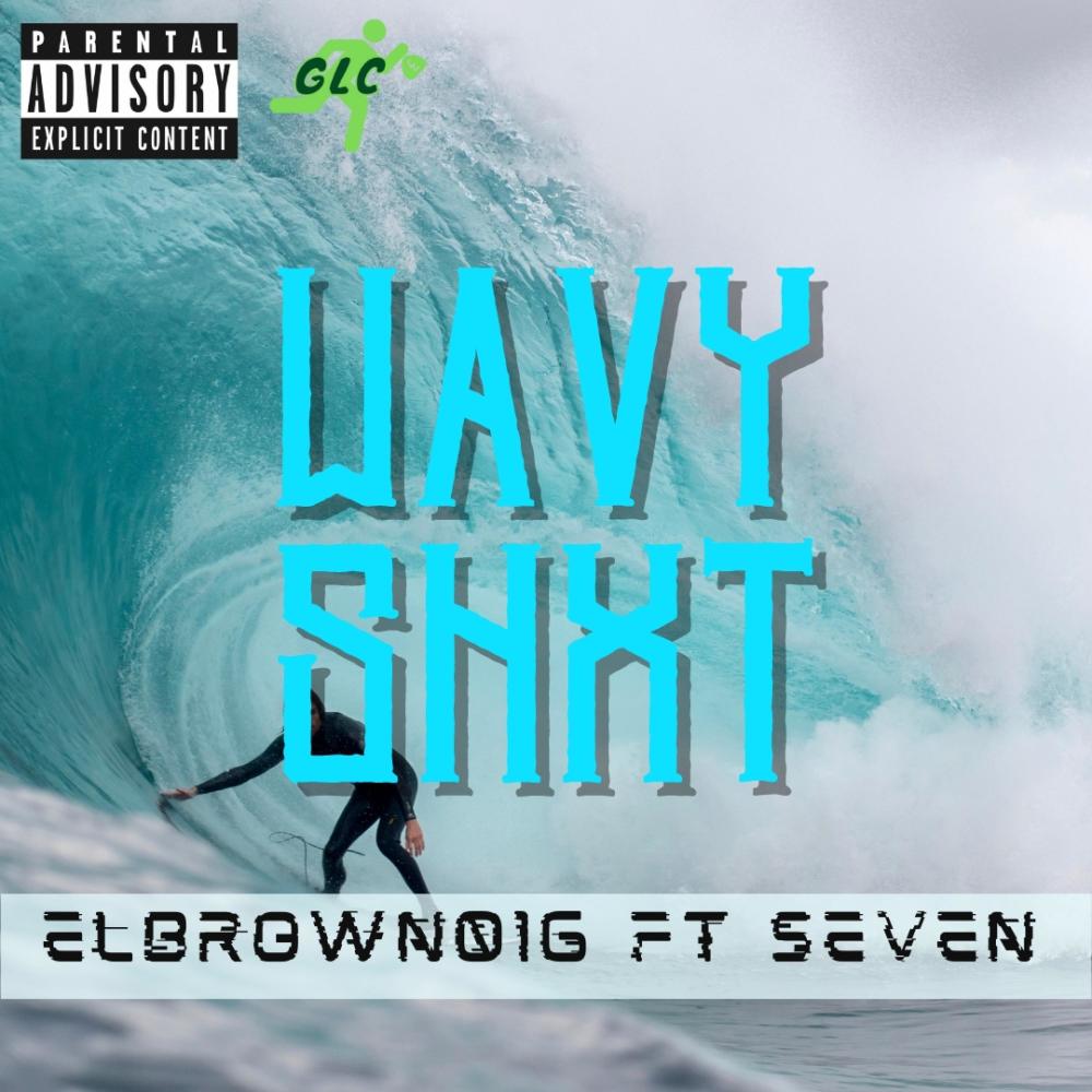 WAVYSHXT (feat. SEVEN.) (Explicit)