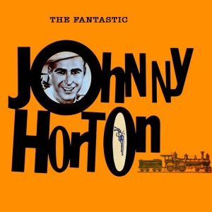 ดาวน์โหลดและฟังเพลง All for the Love of a Girl พร้อมเนื้อเพลงจาก Johnny Horton