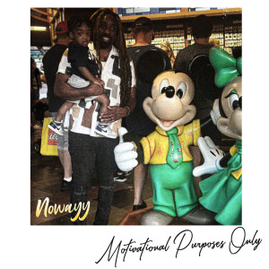 Album Motivational Purposes Only (Explicit) from Nowayy