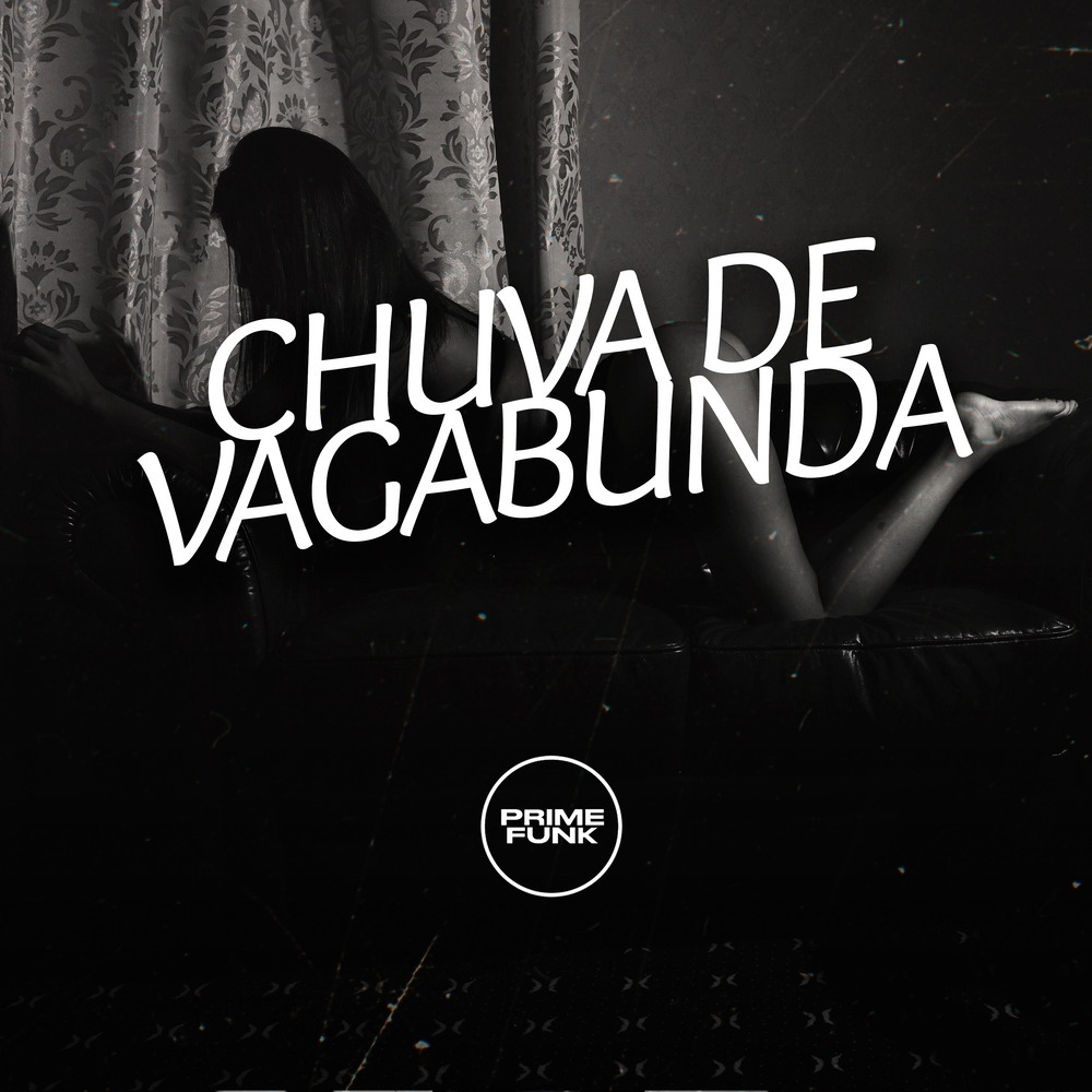 Chuva de Vagabunda (Explicit)
