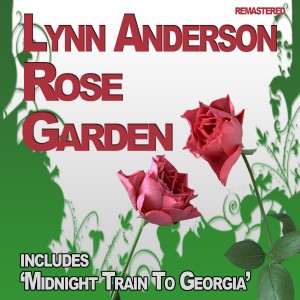 收聽Lynn Anderson的Rose Garden歌詞歌曲