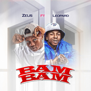 收听Zeus的Bam Bam歌词歌曲