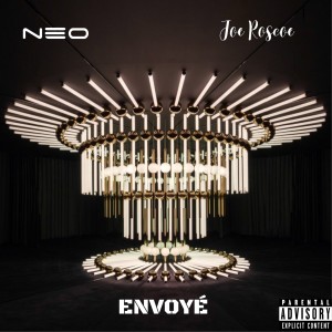 Listen to Envoyé (feat. Joe Roscoe) song with lyrics from NEO