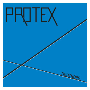 收聽Protex的Tightrope歌詞歌曲