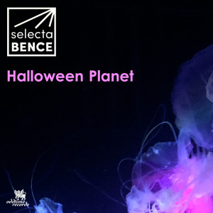 Dengarkan lagu Halloween Planet nyanyian Selecta Bence dengan lirik