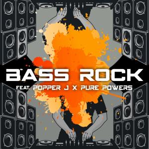 Popper J的專輯Bass Rock (feat. Pure Powers) (Explicit)
