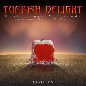 Khalil Turk的专辑Devotion Turkish Delight