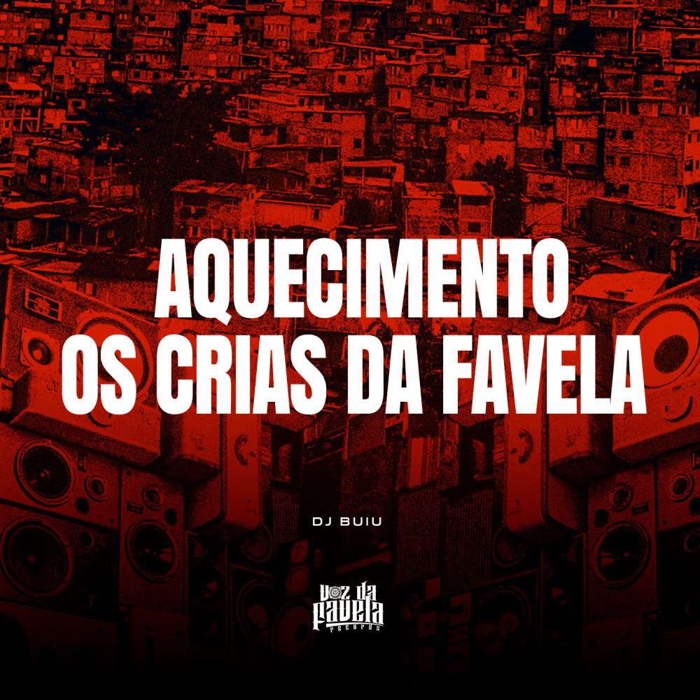 Aquecimento Os Crias Da Favela (Explicit)