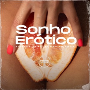 Album Sonho Erótico (Explicit) from DJ GRN