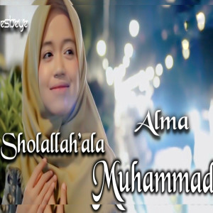 Listen to Sholallah 'ala Muhammad song with lyrics from Alma