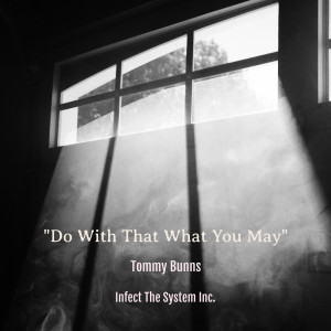 Album Do With That What You May from Tommy Bunns