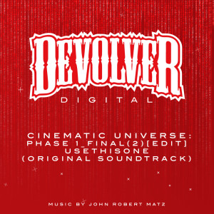 อัลบัม Devolver Digital® Cinematic Universe: Phase 1_FINAL(2)[edit]USETHISONE (Original Soundtrack) ศิลปิน John Robert Matz