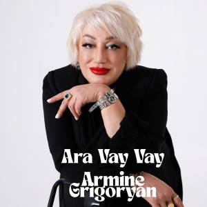 Album Ara Vay Vay from Armine Grigoryan