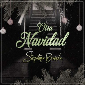 La Septima Banda的專輯Otra Navidad
