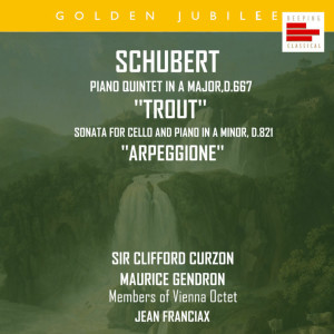 Schubert: Trout Quintet & Arpeggione Sonata