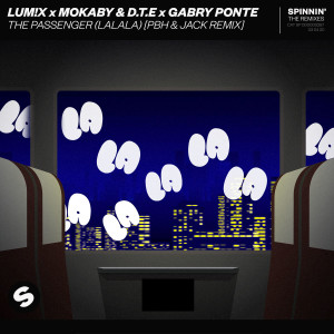ดาวน์โหลดและฟังเพลง The Passenger (LaLaLa) (PBH & Jack Extended Remix) พร้อมเนื้อเพลงจาก LUM!X