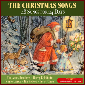 Album The Christmas Songs - 48 Songs for 24 Days (Recordings of 1911 - 1960) from Various Artists
