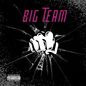 收听Flavio Serino的Big Team (Explicit)歌词歌曲