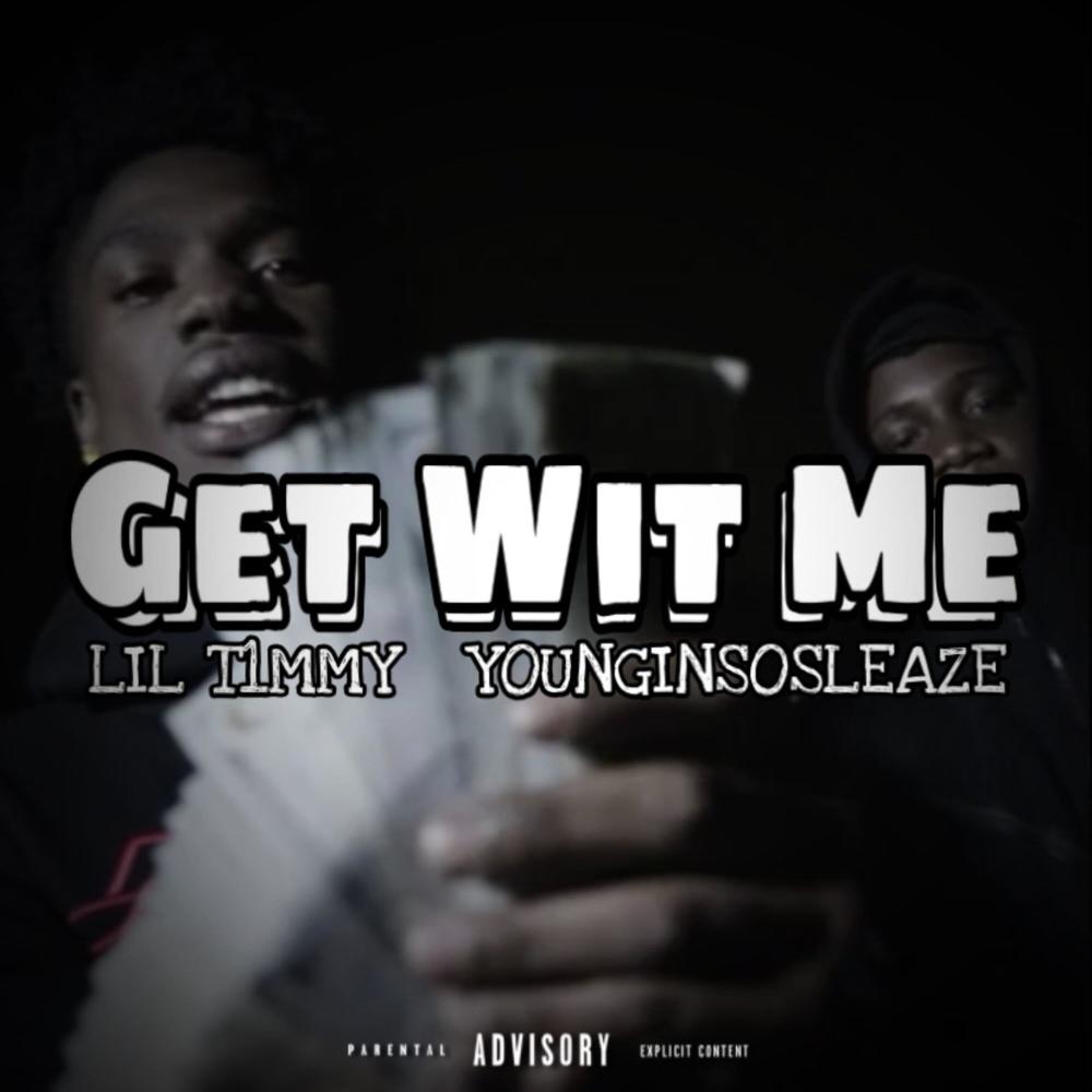 Get Wit Me (Explicit)
