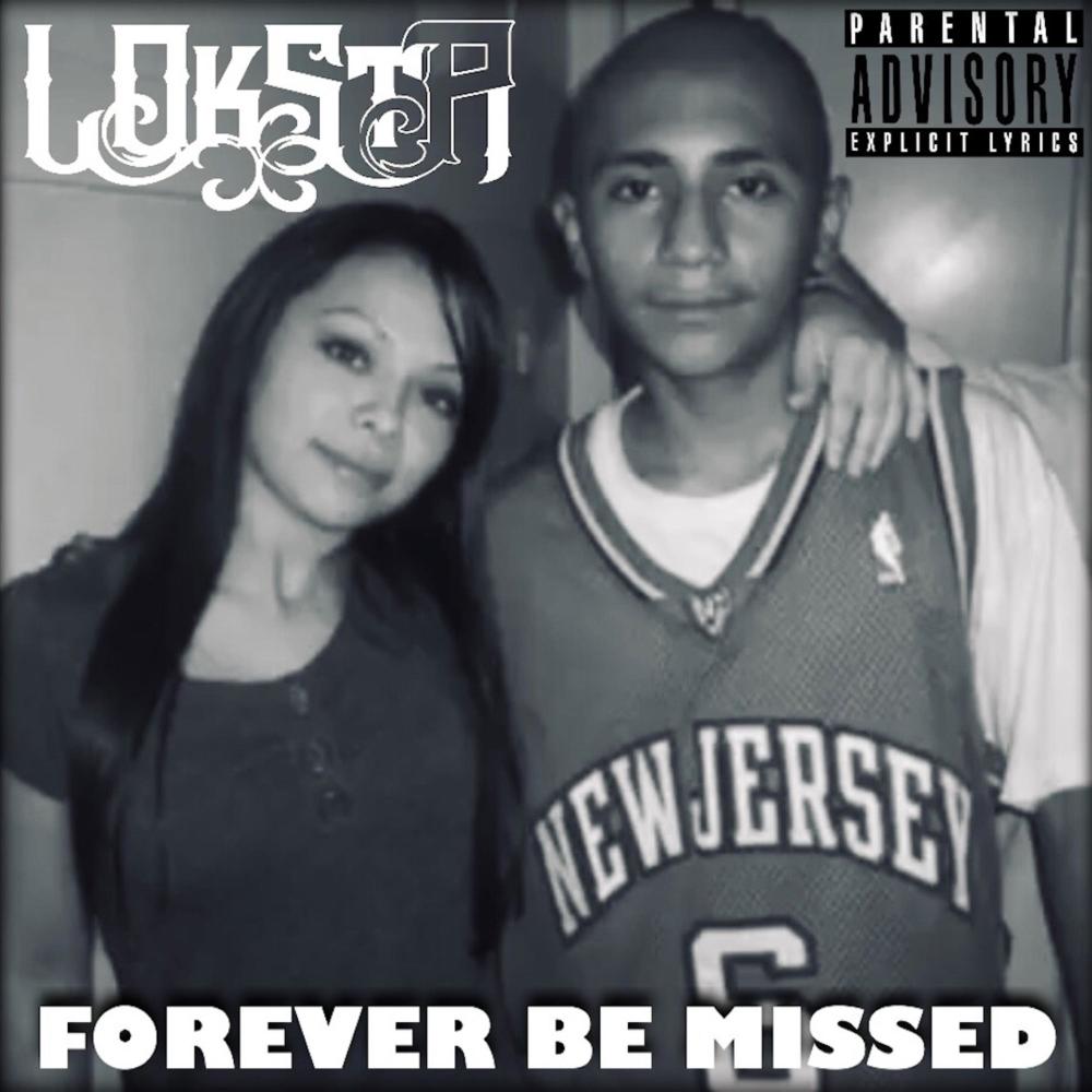 Forever Be Missed (Explicit)