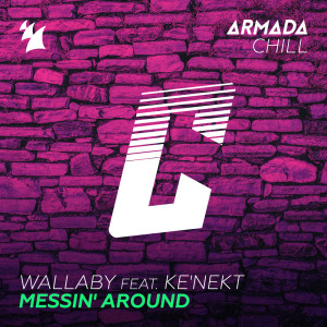 ดาวน์โหลดและฟังเพลง Messin' Around พร้อมเนื้อเพลงจาก Wallaby