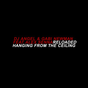 Listen to Hanging From The Ceiling (Piano Radio) song with lyrics from Dj Angel