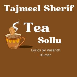 Album Tea Sollu oleh Tajmeel Sherif
