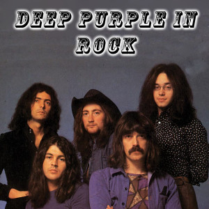 Deep Purple的专辑Deep Purple in Rock