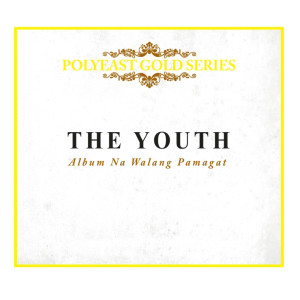 收听The Youth的Mukha Ng Pera歌词歌曲