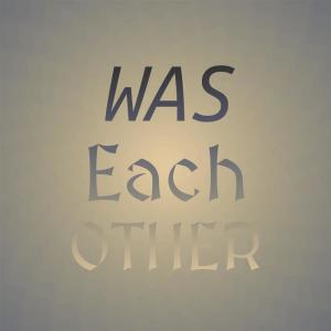 Was Each other dari Various