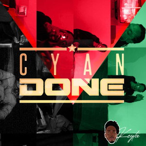 Album Cyan Done (Explicit) from Keyta