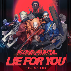 ดาวน์โหลดและฟังเพลง Lie for You (Loco Dice Remix) พร้อมเนื้อเพลงจาก Snakehips