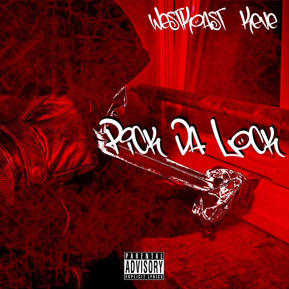 Pick Da Lock (Explicit)