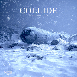 ดาวน์โหลดและฟังเพลง Collide พร้อมเนื้อเพลงจาก Elektronomia