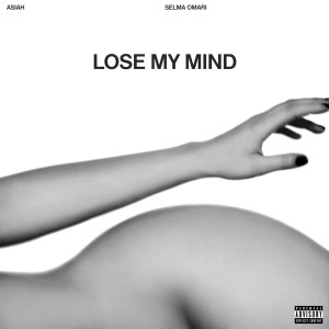 Asiah的專輯Lose My Mind (Explicit)