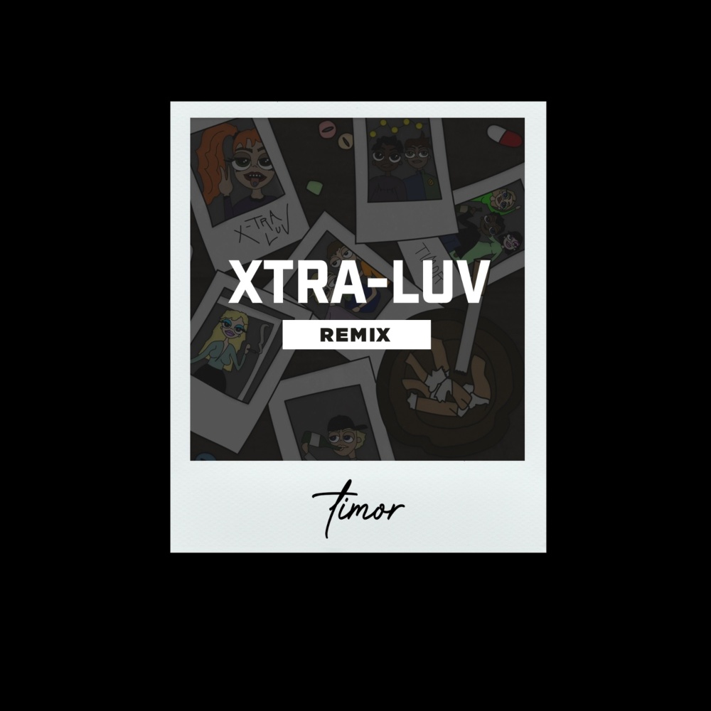XTRA-LUV (Pretty Boy Records Remix)