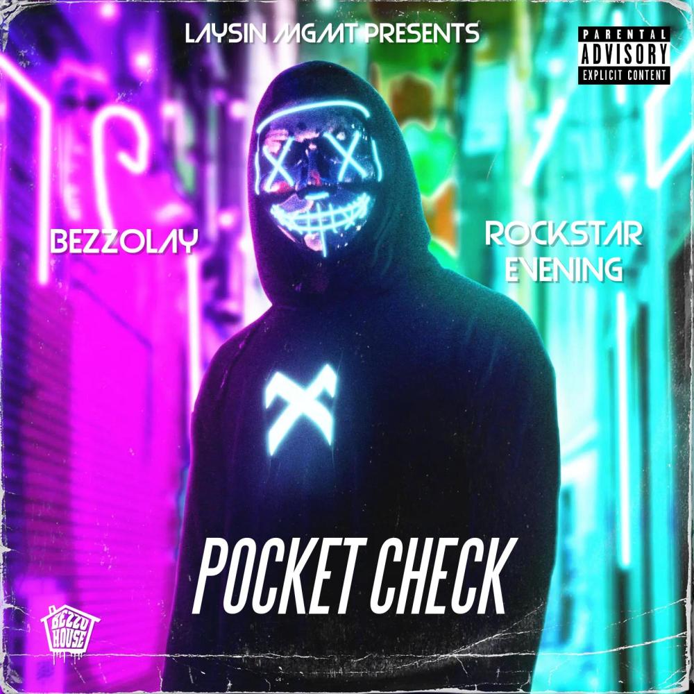 Pocket Check (feat. Bezzolay & Rockstar Evening) (Explicit)