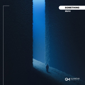 ดาวน์โหลดและฟังเพลง Something พร้อมเนื้อเพลงจาก MUVI