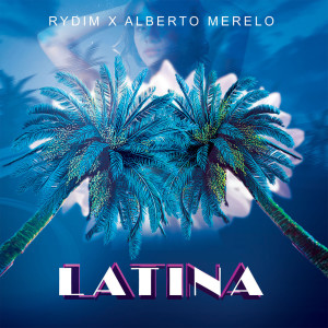 收聽Rydim的Latina歌詞歌曲