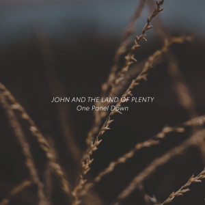 收听John and the Land of Plenty的Rabbit Holes歌词歌曲