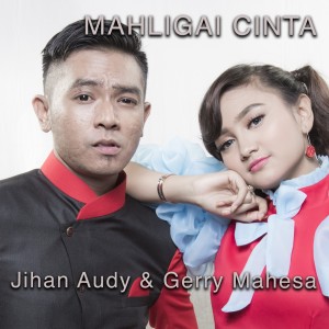 收聽Jihan Audy的Mahligai Cinta歌詞歌曲