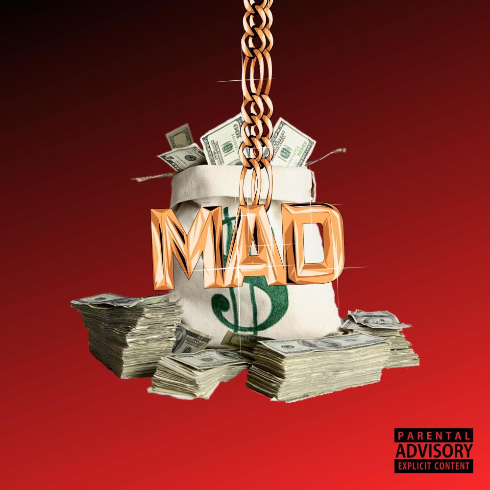 Mad (feat. Swae & KingRahimLive|Explicit)