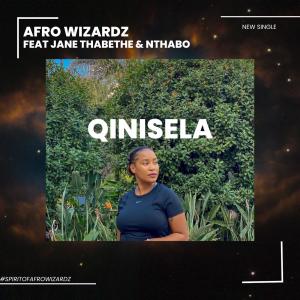 Afro Wizardz的專輯Qinisela (feat. Jane Thabethe & Nthabo)