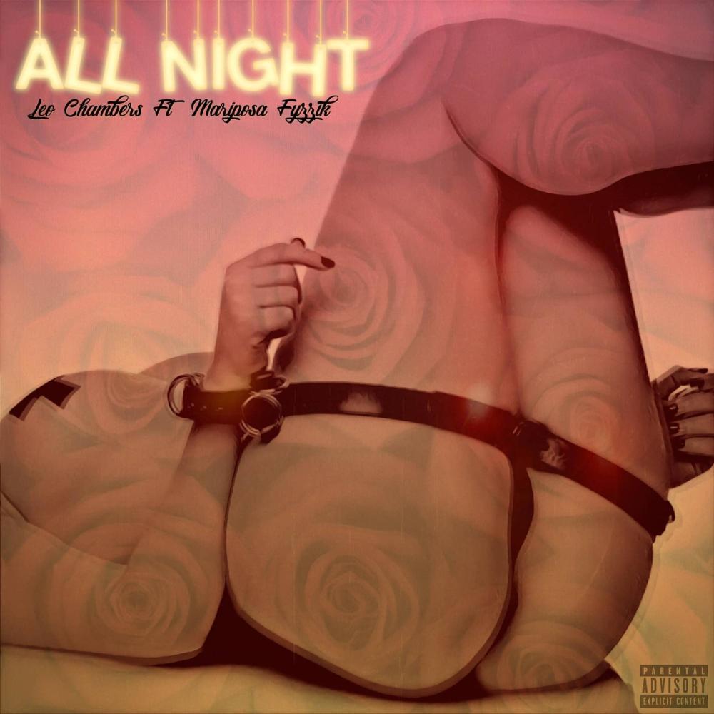 All Night (feat. Mariposa Fyzzik) (Explicit)