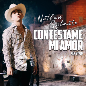 ดาวน์โหลดและฟังเพลง Contéstame Mi Amor (En Vivo) พร้อมเนื้อเพลงจาก Nathan Galante