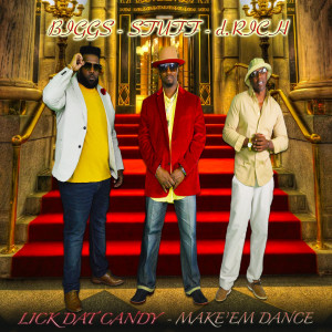 Lick Dat Candy - Make'em Dance dari Stuff