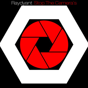 Album Stop the Camera's oleh Raydyant