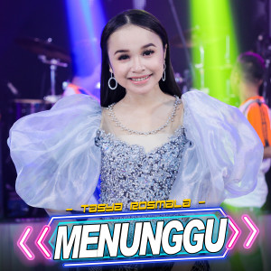 Listen to Menunggu song with lyrics from Tasya Rosmala