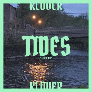 tides (feat. JDR & addy) (Explicit) dari Klover